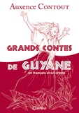 Auxence Contout - Grands contes de Guyane.