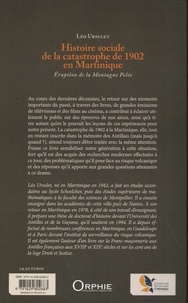 Histoire sociale de la catastrophe de 1902 en Martinique. Eruption de la Montagne Pelée