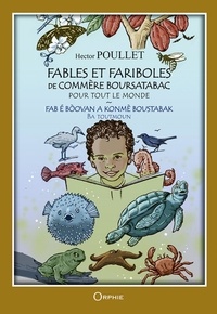 Hector Poullet - Fables et fariboles de commère Boursatabac pour tout le monde.