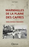 Line Turpin - Marmailles de la Plaine des Cafres - Mon enfance redonnée.