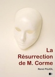 René Pujol - La Résurrection de M. Corme.