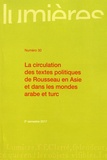 Eddy Dufourmont - Lumières N° 30, 2nd semestre 2017 : La circulation des textes politiques de Rousseau en Asie et dans les mondes arabe et turc.