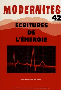 Eric Benoit - Ecritures de l'énergie.