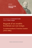 Laurent Coste - Regards d'un notable bordelais sur son temps - Le mémorandum d'Antoine Gautier (1832-1882).