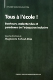 Magdalena Kohout-Diaz - Tous à l'école ! - Bonheurs, malentendus et paradoxes de l'éducation inclusive.