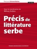 Milivoj Srebro - Précis de littérature serbe.