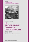 Christophe Batardy - Le Programme commun de la gauche (1972-1977) - C'etait le temps des programmes.