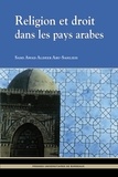 Sami Awad Aldeeb Abu-Sahlieh - Religion et droit dans les pays arabes.