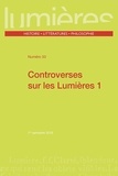 Pierre Crétois et Christophe Miqueu - Lumières N° 33, 1er semestre  : Controverses sur les Lumières - Tome 1.