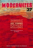 Eric Benoit - Transmission et transgression des formes poétiques régulières.