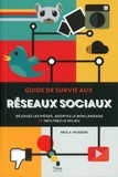 Paul A. Muaddib - Guide de survie aux réseaux sociaux.