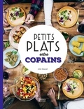 Julie Soucail - Petits plats entre copains.