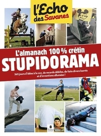  Tana Editions - Studiorama - L'almanach 100% crétin L'échos des savanes.