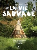 Yann Peucat - La vie sauvage.