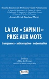 Alain Pietrancosta - La loi "Sapin II" prise aux mots - Transparence, anticorruption, modernisation.