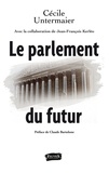 Cécile Untermaier - Le parlement du futur - Non-cumul des mandats et autres idées de réforme.