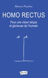 Bianca Puyôou - Homo rectus - Pour une vision glorieuse et laïque de l'humain.
