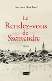 Jacques Brochard - Le rendez-vous de Szentendre.