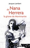 Jacques Lambert - Nana de Herrera - La gitane de Montmartre.