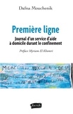 Dafna Mouchenik - Première ligne - Journal d'un service d'aide à domicile durant le confinement.