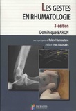 Dominique Baron - Les gestes en rhumatologie.