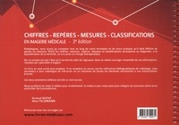 Chiffres, repères, mesures, classifications en imagerie médicale 3e édition