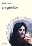 Philip Pongy - Les phobies.