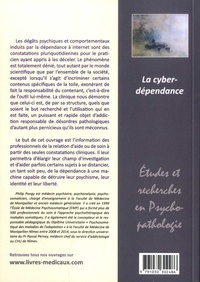 La cyberdépendance. Pathologie de la connexion à l'outil internet 2e édition
