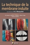 Alain-Charles Masquelet - La technique de la membrane induite.