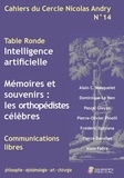 Alain-Charles Masquelet - Cahiers du Cercle Nicolas Andry N° 14 : Intelligence artificielle - Les orthopédistes célèbres.
