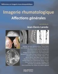 Jean-Denis Laredo - Imagerie rhumatologique - Affections générales.