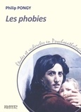 Philip Pongy - Les phobies.