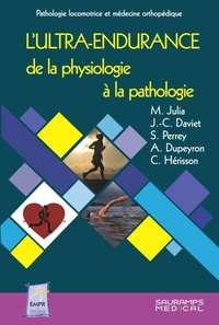 M. Julia et J. -C. Daviet - L'ultra-endurance : de la physiologie à la pathologie.