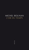 Michel Bounan - L'or du temps.