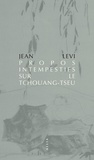 Jean Levi - Propos intempestifs sur le Tchouang-Tseu - Du Meurtre du Chaos à La Révolte des Singes.