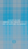 David Hume - Abrégé du Traité de la nature humaine - Suivi de Lettre d'un gentleman à son ami d'Edimbourg.