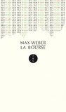 Max Weber - La bourse.