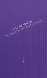 Oscar Wilde - Le déclin du mensonge - Une observation.