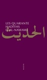  Al-Nawawi - Les Quarante Hadîths d'Al-Nawawî.