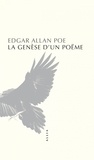 Edgar Allan Poe - La genèse d'un poëme.