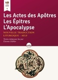 Etienne Dahler - Les Actes des Apôtres, Les Epitres, L´Apocalypse.