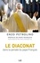 Enzo Petrolino - Le diaconat dans la pensée du pape François.