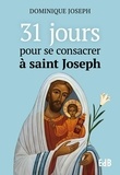  Beatitudes (Editions des) - 31 jours pour se consacrer à Joseph.