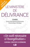  Commission doctrinale CHARIS - Le ministère de délivrance.
