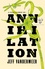 Jeff VanderMeer - La trilogie du rempart sud Tome 1 : Annihilation.