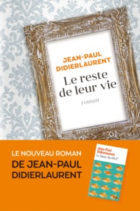 Jean-Paul Didierlaurent - Le reste de leur vie.