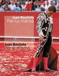 Juan Bautista - Juan Bautista par lui-même.