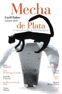 Cyril Fabre - Mecha de Plata et autres nouvelles du Prix Hemingway 2019.