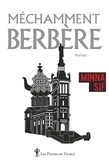 Minna Sif - Méchamment Berbère.