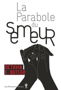 Octavia E. Butler - La parabole du semeur.